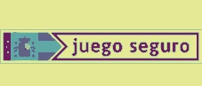 Juego seguro